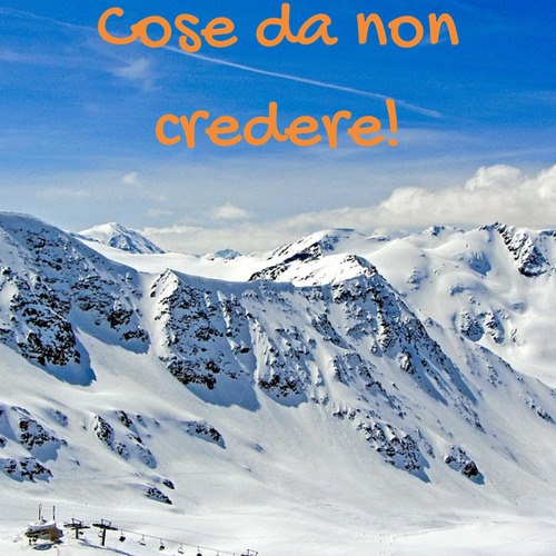 Cose da non credere!